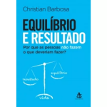 Equilíbrio e resultado – Christian Barbosa